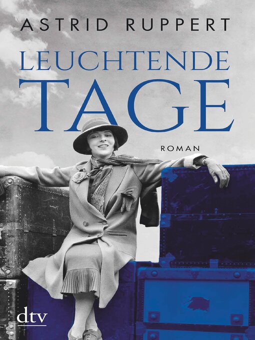 Title details for Leuchtende Tage by Astrid Ruppert - Available